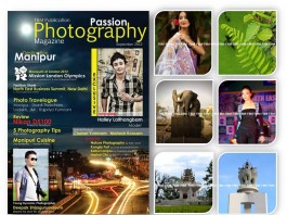 PASSION PHOTOGRAPHY MAZAGINE a For a Better Manipur Publication