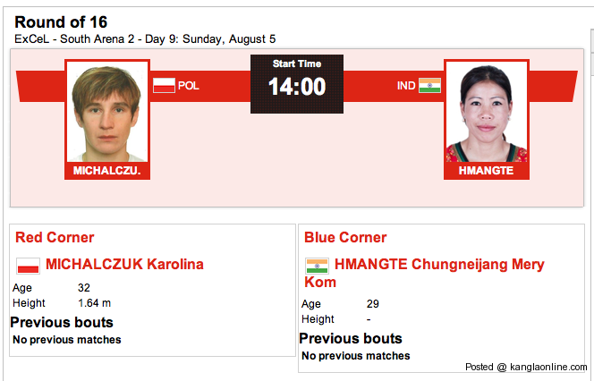 Chungneijang Mery Kom Hmangte vs Karolina Michalczuk on Sun 5 Aug – 14:00  Hours GMT